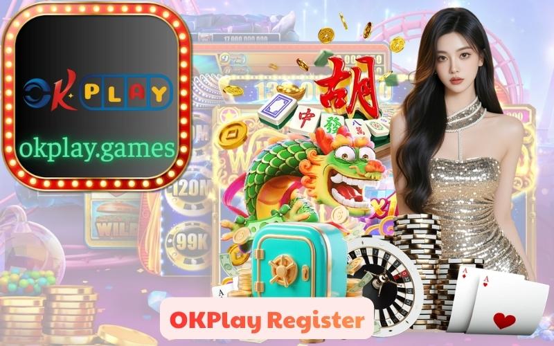 OKPlay Register