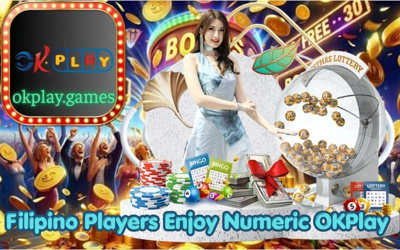 Filipino Players Enjoy Numeric OKPlay