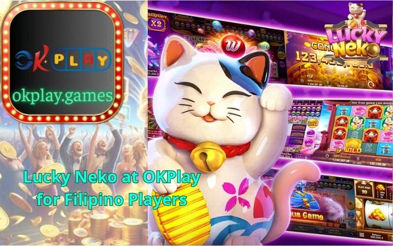 Lucky Neko at OKPlay for Filipino Players