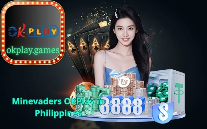 Minevaders OKPlay in Philippines