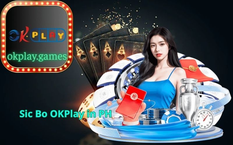 Sic Bo OKPlay in PH